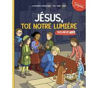 7-8 ans - module 4 - Jésus, toi notre lumière