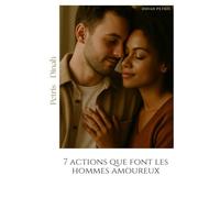 7 actions que font les hommes amoureux
