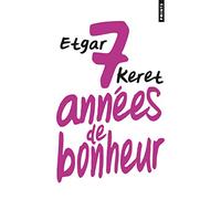7 années de bonheur