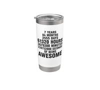 7 ans 84 mois 220752000 Seconds Of Being Awesome Gobelet isotherme en acier inoxydable double paroi