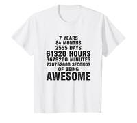 7 Ans 84 Mois 220752000 Seconds of Being Awesome T-Shirt