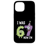 7 Ans Anniversaire J'avais 6 Ans Maintenant J'Ai 7 67 Meme Kids Girls Coque pour iPhone 15