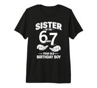 7 Ans Anniversaire J'avais 6 Ans Maintenant J'Ai 7 67 Meme Sister T-Shirt Haut de Gamme