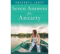 7 Answers for Anxiety - [Version Originale] Gregory Jantz (Auteur)