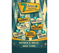 7 Arenas of Infinite Possibilities: Next Level Non-Profit Leadership