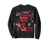 7 Avril Anniversaire This Queen Was Born on April 7th Sweatshirt