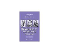 Banquiers et financiers parisiens – Les patrons du Second Empire – Picard