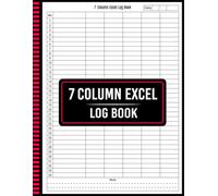 7 Column Excel Log Book: Smart Daily Record Keeper for Tracking and Easy Management