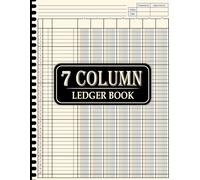 7 Column Ledger Book: Analysis Pad for Small Business and Personal Use | A Customizable Accounting Journal for Income and Expense Bookkeeping.