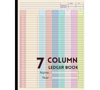 7 Column Ledger Book: Colorful Accounting & Bookkeeping Notebook |Columnar Analysis Account Pad for Small Businesses and Personal Finance