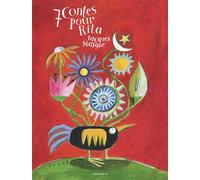 7 contes pour Rita - Jacques Maigne - Atelier Baie - cartonné - Contes et légendes jeunesse