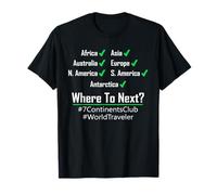7 Continents Club World Traveler : Quelle est la Prochaine étape ? T-Shirt