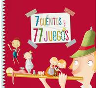 7 Cuentos Y 77 Juegos