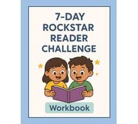 7-DAY ROCKSTAR READER CHALLENGE: A Week of Stories to Build Courage, Confidence, and Reading Skills