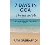 7 Days in Goa: The Sea and Me - Searching for the Soul