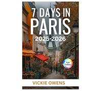 7 DAYS IN PARIS: The Perfect One-Week Itinerary with Landmarks, Food, Shopping & Day Trips for couples, families, Solo and First-time Visitors to Paris