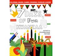 7 Days of Fun: Kwanzaa Activity and Coloring Book for Kids