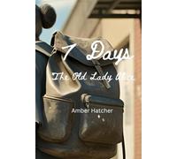 7 Days: The Old Lady Alice