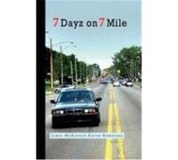 7 Dayz on 7 Mile James McKinney and Keith Robinson, McKin, James McKinney and Keith Robinson (Auteur)