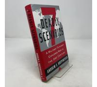 7 Deadly Scenarios: A Military Futurist Explores War in the 21st Century