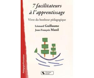 7 FACILITATEURS A L'APPRENTISSAGE