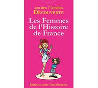 7 familles découverte : Les Femmes de l'histoire de France