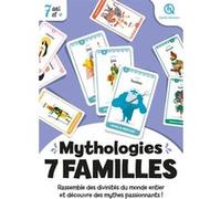7 familles Mythologies du monde (2nde Ed)
