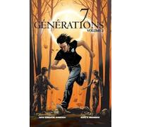7 Générations: volume 2