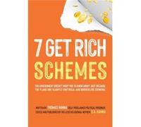 7 Get Rich Schemes The Government Doesnt Want You To Know About Just Because The Plans Are Slightly Unethical and Borderline Criminal - S. A. Hanna - Amaz S. A. HannaS. A. Hanna (Auteur)