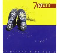 7 Grani - Di Giorno E Di Notte
