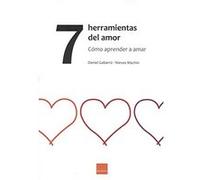 7 Herramientas Del Amor Gabarró, Daniel, Machín, Nieves (Auteur)