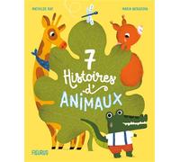 7 histoires d'animaux - Mathilde Ray - Fleurus - cartonné - Contes et légendes jeunesse