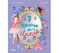 7 histoires de danse - Sophie de Mullenheim - Fleurus - cartonné - Contes et légendes jeunesse