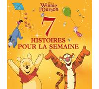 7 histoires de la semaine Winnie l'Ourson