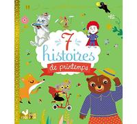 7 histoires de printemps