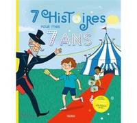 7 histoires pour mes 7 ans (+ CD) Eve-Marie Bouche (Auteur), Carine Hinder (Illustration), Vincent Villeminot (Auteur), Lili La Baleine (Illustration), Marie-Ange Richermo (Auteur), Marygribouille (Il