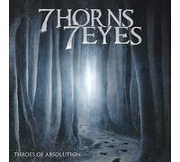 7 Horns 7 Eyes - Throes of Absolution [Import]
