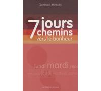 7 jours 7 chemins vers le Bonheur