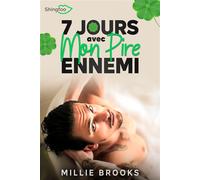 7 Jours avec mon Pire Ennemi - Millie Brooks - Shingfoo - broché - Roman