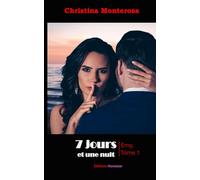 7 jours et une nuit: Emy, Tome 1