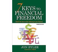 7 Keys To Financial Freedom