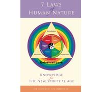 7 Laws of Human Nature: Knowledge for the New Spiritual Age