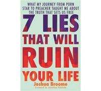 7 Lies That Will Ruin Your Life by Billy Hallowell Billy Hallowell (Auteur)