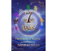 7 LOAS: or Principles of Vodou