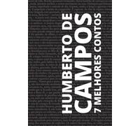7 Melhores Contos De Humberto De Campos