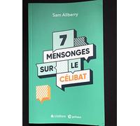 7 mensonges sur le célibat