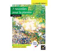 7 nouvelles pour la planète (A. Kristof, B. Werber, Ch. Lambert, I. Asimov...) Récits écologiques suivis d'un groupement documentaire « Agissons pour la planète » - Isaac Asimov - Hatier - Poche - Sco