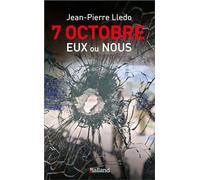 7 octobre... Jean-Pierre Lledo (Auteur)