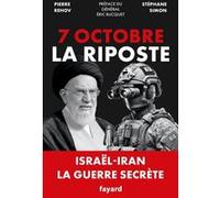 7 octobre - La Riposte Stephane Simon (Auteur), Pierre Rehov (Auteur)