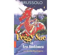 7. Peggy Sue et la révolte des dragons